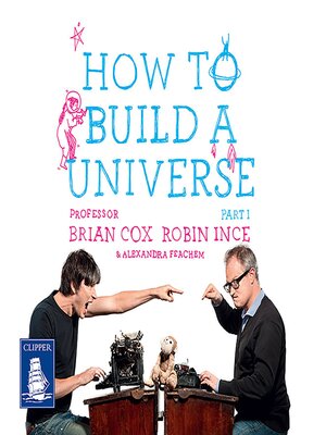 cover image of How to Build a Universe